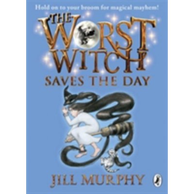 The Worst Witch Saves the Day - J. Murphy – Zbozi.Blesk.cz