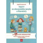 Testy zo slovenského jazyka a literatúry pre 5. ročník základných škôl - Ingrid Feriancová – Hledejceny.cz