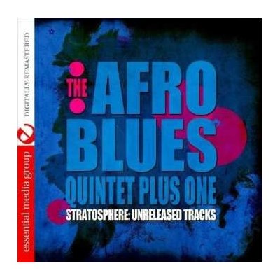 The Afro Blues Quintet Plus One: Stratosphere: Unreleased Tracks CD – Sleviste.cz