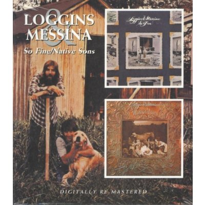LOGGINS & MESSINA SO FINE/NATIVE SONS 1974-75 ALBUMS