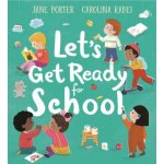 Lets Get Ready for School – Hledejceny.cz