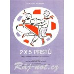 2 x pět prstů skladby pro klavír Věroslav Neumann – Hledejceny.cz