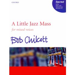 A LITTLE JAZZ MASS by Bob Chilcott SATB*
