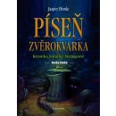 Píseň zvěrokvarka - Jasper Fforde