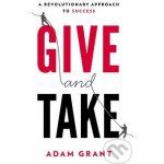 Give and Take - Adam Grant – Hledejceny.cz