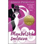 Manželská smlouva - Jennifer Probstová – Hledejceny.cz