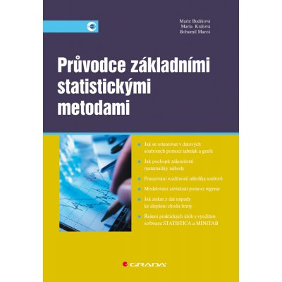 Průvodce základními statistickými metodami - Budíková Marie, Králová Maria, Maroš Bohumil – Hledejceny.cz