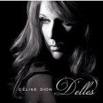 Delles - Celine Dion CD – Hledejceny.cz