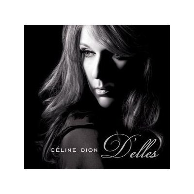 Delles - Celine Dion CD – Hledejceny.cz