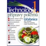 Technologie přípravy pokrmů 1 - Sedláčková Hana, Otoupal Pavel, – Hledejceny.cz