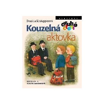 Kouzelná aktovka - Druhé čtení - Daniela Krolupperová