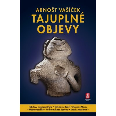 Tajuplné objevy - Vašíček Arnošt – Hledejceny.cz