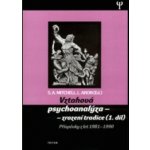 Vztahová psychoanalýza -- Příspěvky z let 1981-1990 - Stephen A. Mitchell, Lewis Aron – Hledejceny.cz