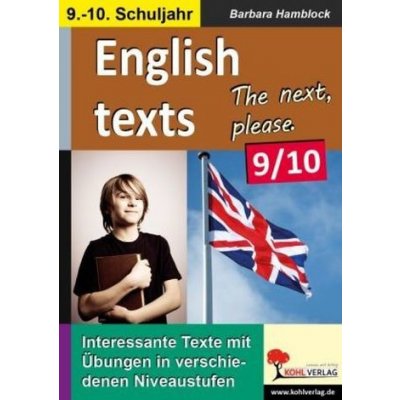 English texts - The next, please. 9.-10. Schuljahr - Hamblock, Barbara