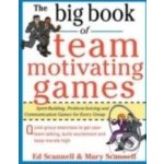 The Big Book of Team - Mot - E. Scannell, M. Scannell – Hledejceny.cz