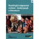 Rozšiřující nápravná cvičení - český jazyk a literatura - Jitka Kendíková