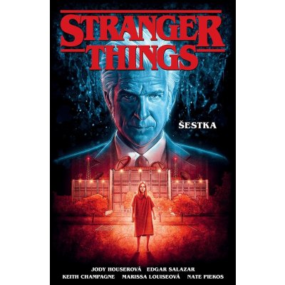 Stranger Things - Šestka - Jody Houser – Zboží Mobilmania