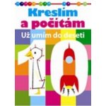 Kreslím a počítám - Už umím do deseti – Hledejceny.cz