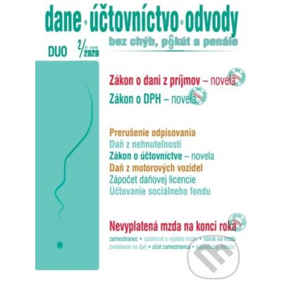 Dane, účtovníctvo, odvody (DUO) 2/2020 - Zákon o dani z príjmov - novela, Zákon o DPH - novela, Nevyplatená mzda na konci roka - Poradca s.r.o. – Hledejceny.cz