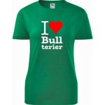 Zelené dámské tričko I love Bullterier dárek pro pejskařku – Zboží Dáma