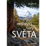 Nejhezčí túry světa - Jan Hocek – Hledejceny.cz