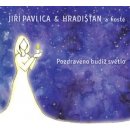 Pavlica Jiří & Hradišťan - Pozdraveno budiž světlo