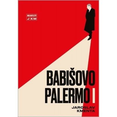 Babišovo Palermo I - Jaroslav Kmenta
