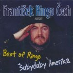František Ringo Čech - Best Of Ringo - Šubyduby Amerika CD – Hledejceny.cz