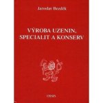 Výroba uzenin, specialit a konserv Jaroslav Bezděk – Sleviste.cz