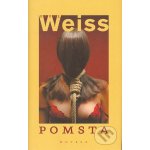 Pomsta - Pavol Weiss – Hledejceny.cz