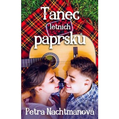 Tanec letních paprsků - Petra Nachtmanová – Sleviste.cz