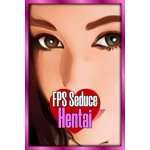 FPS Seduce - Hentai – Zboží Mobilmania