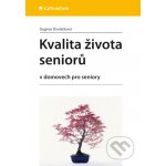 Kvalita života seniorů - Dagmar Dvořáčková – Zboží Dáma