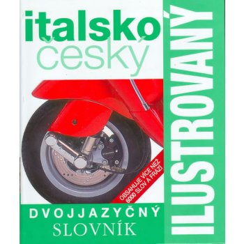 Italsko-český slovník ilustrovaný dvojjazyčný - 2. vydání - neuveden