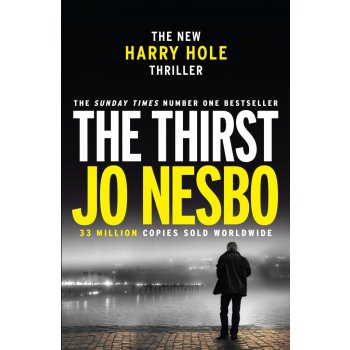 The Thirst - Jo Nesbo