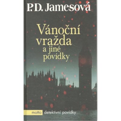 Vánoční vražda a jiné povídky P.D. Jamesová – Zboží Mobilmania