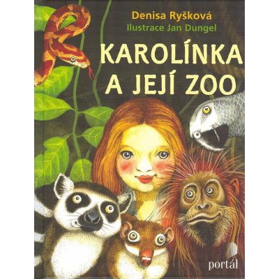 Karolínka a její zoo – Hledejceny.cz