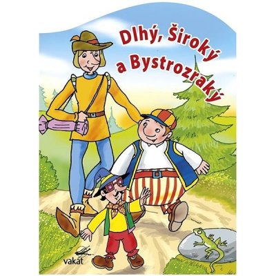 Dlhý, Široký a Bystrozraký - Antonín Šplíchal