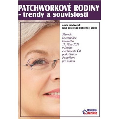 Patchworkové rodiny – trendy a souvislosti