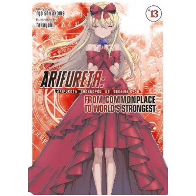 Arifureta: From Commonplace to World's Strongest (Light Novel) Vol. 13 Seven Seas Entertainment, LLC