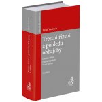 Trestní řízení z pohledu obhajoby – Hledejceny.cz