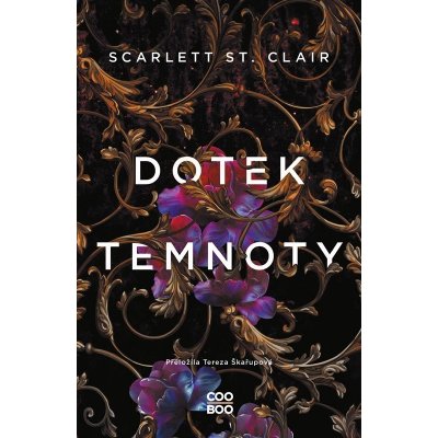 Dotek temnoty - Scarlett St. Clair – Hledejceny.cz