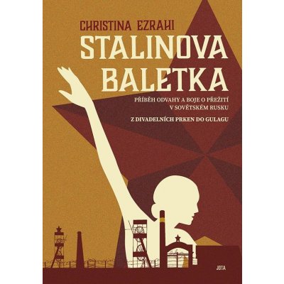 Stalinova baletka - Christina Ezrahi – Zboží Mobilmania