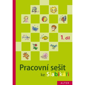 Pracovní seš.ke Slabikář.1.díl Staudková a kolektiv, H.; Kolektiv autorů,