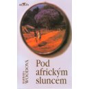 Pod africkým sluncem - Barbara Woodová