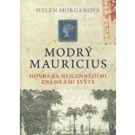 Modrý mauricius - Helen Morganová – Hledejceny.cz