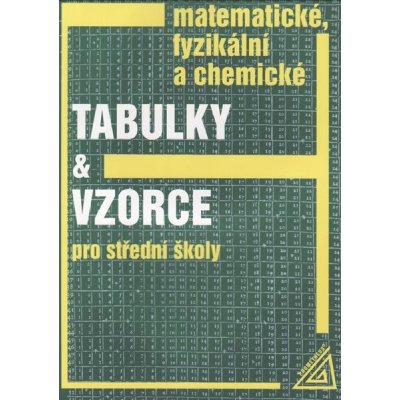 Matematické, fyzikální a chemické tabulky a vzorce 2019 - Jiří Mikulčák – Zboží Mobilmania