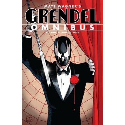 Grendel Omnibus Volume 1: Hunter Rose second Edition