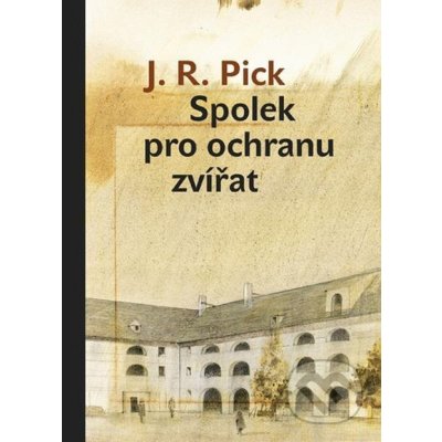 Spolek pro ochranu zvířat - J. R. Pick, Jiří Grus – Zbozi.Blesk.cz