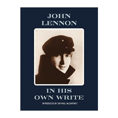 In His Own Write - John Lennon, Paul McCartney – Hledejceny.cz